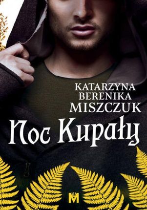 Noc Kupały mp3 Berenika Miszczuk Katarzyna (Audiobook)