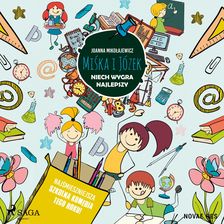 Miśka i Józek. Niech wygra najlepszy (Audiobook)