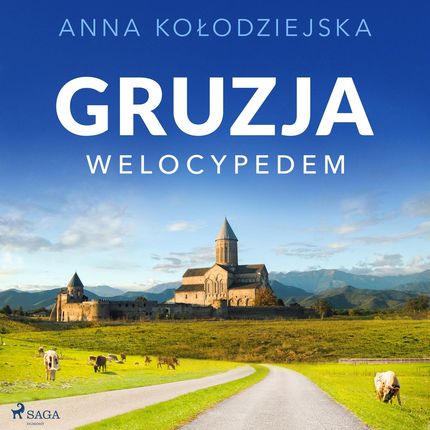 Gruzja welocypedem (Audiobook)