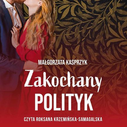 Zakochany polityk (Audiobook)