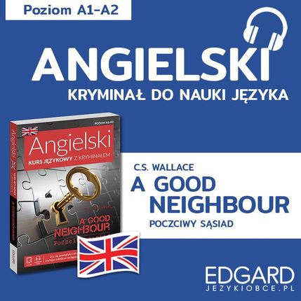 Angielski z kryminałem A Good Neighbour + słowniczek (Audiobook)
