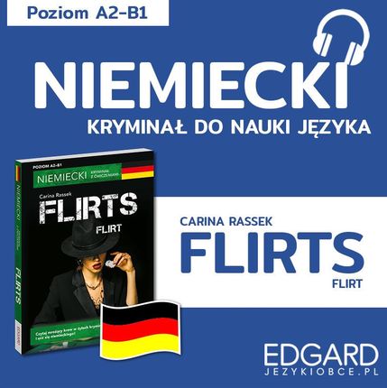 Niemiecki z kryminałem Flirts (Audiobook)