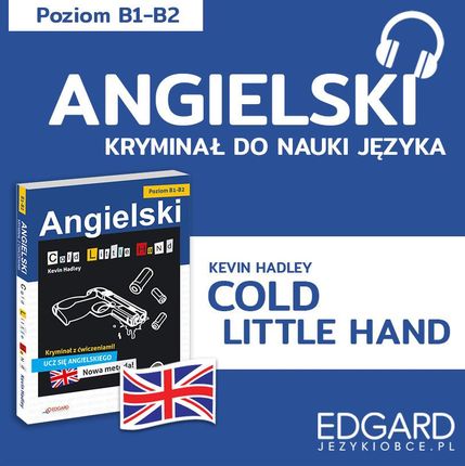 Angielski z kryminałem Cold little hand (Audiobook)
