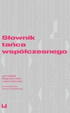 Zdjęcie Słownik tańca współczesnego - Tarnów