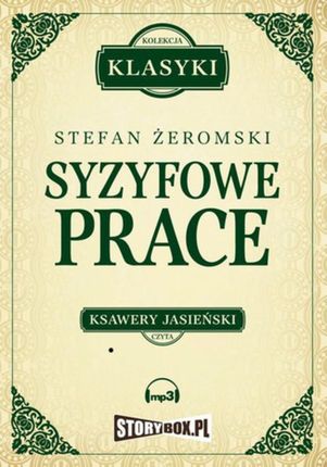 Syzyfowe prace - Stefan Żeromski (Audiobook)
