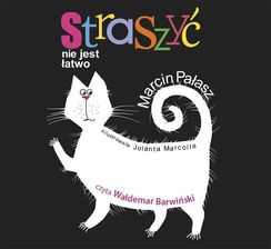 Zdjęcie Straszyć nie jest łatwo - Marcin Pałasz [AUDIOBOOK] - Drobin