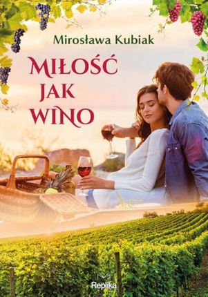 Miłość jak wino (E-book)