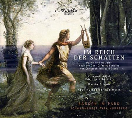 Christoph Willibald Gluck: Im Reich der Schatten (nach der Oper Orfeo ed Euridice) [CD]
