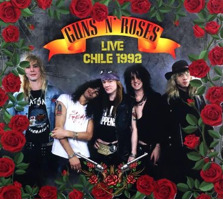 Guns N Roses: Live Chile 1992 [2CD]