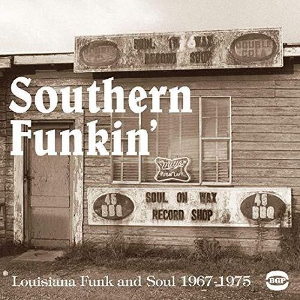 Southern Funkin Louisiana Funk & Sou [CD]