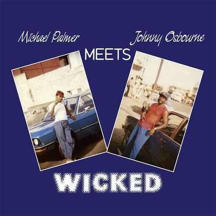 Michael Palmer Meets Johnny Osbourne: Wicked [Winyl]