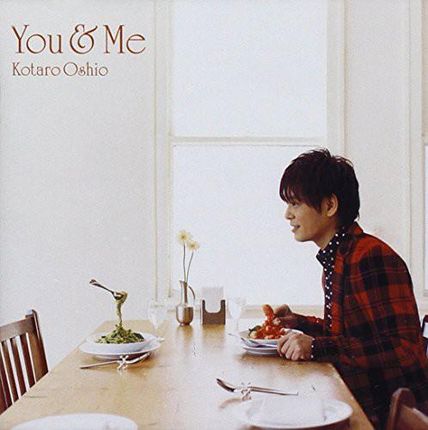 Kotaro Oshio: You & Me [CD]