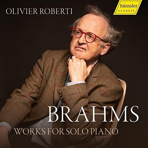 P Yta Kompaktowa Olivier Roberti Johannes Brahms Works For Solo Piano