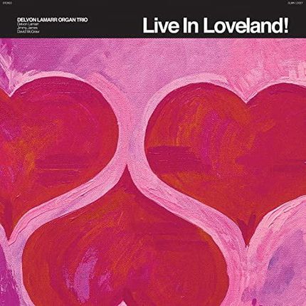 Delvon Lamarr Organ Trio: Live In Loveland! (RSD 2022) [Winyl]