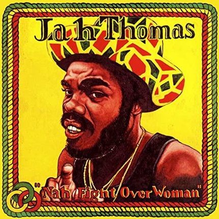 Jah Thomas: Nah Fight Over Woman [Winyl]