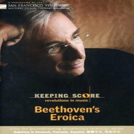 San Francisco Sotilson Thomas: Beethovens Eroica [DVD]