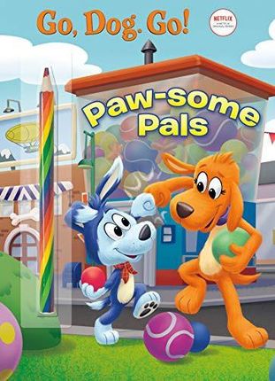 Paw-Some Pals (Netflix: Go, Dog. Go!) - Golden Books [KSIĄŻKA]
