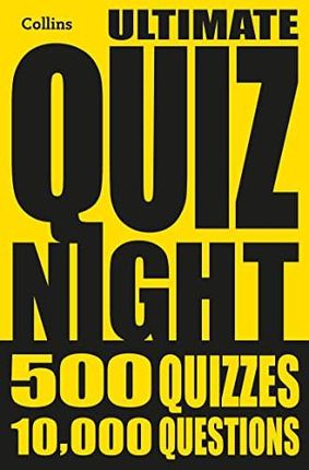 Collins Ultimate Quiz Night: 10,000 easy, medium and hard questions with picture rounds (Collins Puzzle Books) - Collins Puzzles [KSIĄŻKA]