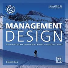 Zdjęcie Management Design: Managing people and organizations in turbulent times - Lukas Michel [KSIĄŻKA] - Pyzdry