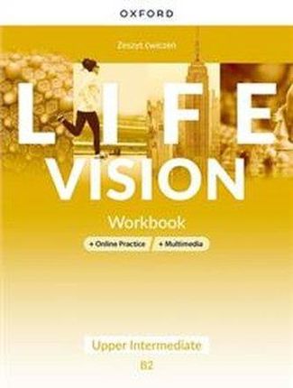 Life Vision Upper-Intermediate. Zeszyt ćwiczeń + Online Practice + multimedia (Workbook)
