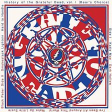 Grateful Dead: History Of The Grateful Dead, Volume One (Bear's Choice  50th Anniversary Remaster) [Winyl]