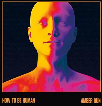 Amber Run: How To Be Human (Purple/Orange Swirl) [Winyl]