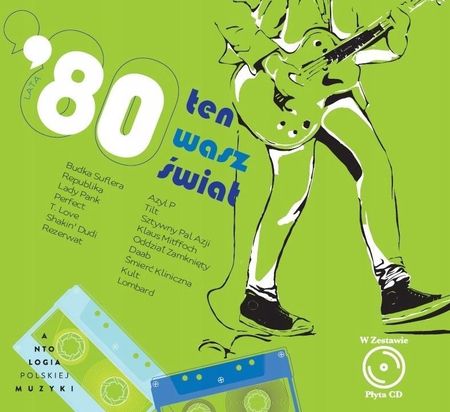 Ten Wasz Świat. Lata 80. + Cd (Audiobook)