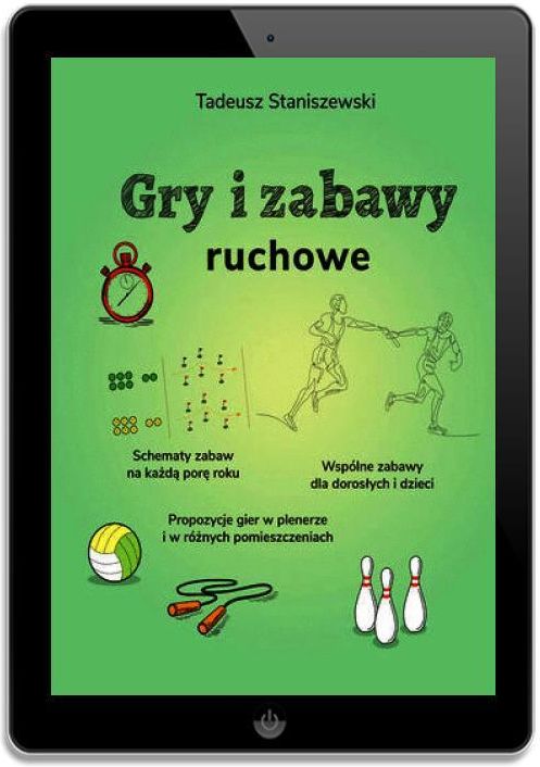 Gry i zabawy ruchowe pdf Tadeusz Staniszewski (E-book) - Ceny i opinie