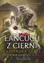 Zdjęcie Łańcuch z cierni. , Cykl Ostatnie godziny. Księga 3 (E-book) - Ostroróg