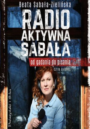 Radio-aktywna Sabała (Audiobook)