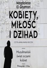 Zdjęcie Kobiety, miłość i dżihad (Audiobook) - Dobre Miasto