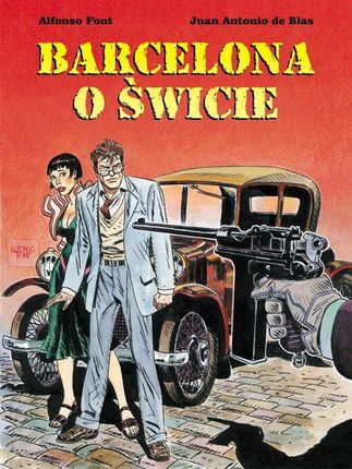 Barcelona o świcie - Font Alfonso [KOMIKS]