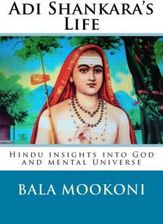 Adi Shankara's Life: Hindu Insights Into God And Mental Universe ...