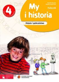 My i Historia 4 Podręcznik. Szkoła podstawowa