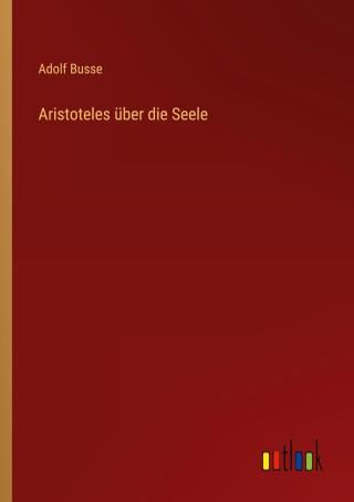 Aristoteles über Die Seele - Literatura Obcojęzyczna - Ceny I Opinie ...