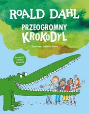 Zdjęcie Przeogromny krokodyl - Roald Dahl - Rudnik nad Sanem