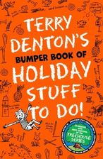 Zdjęcie Terry Denton's Bumper Book of Holiday Stuff to Do! Denton, Terry - Tychy
