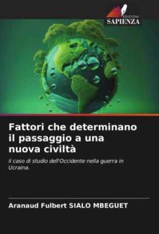 Fattori Che Determinano Il Passaggio A Una Nuova Civilt Literatura