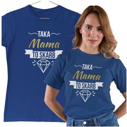 Koszulka dla Mamy na Dzień Matki z napisem Taka mama to skarb w kolorze granatowym