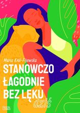 Zdjęcie Stanowczo, łagodnie, bez lęku dziś - Kamieńsk