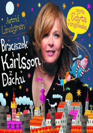 Braciszek i Karlsson z Dachu(Audiobook)
