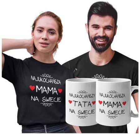 Koszulki dla Rodziców na Dzień Mamy i Taty zestaw z kubkami z napisem Najukochańsza mama na świecie i Najukochańszy tata na świecie w kolorze czarnym