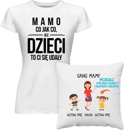 Komplet dla mamy - Mamo, co jak co + Gang mamy - koszulka i poduszka na prezent dla mamy - produkty personalizowany