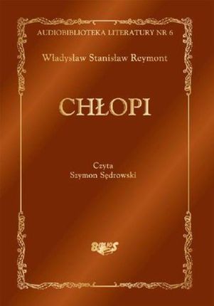 Chłopi - Władysław Reymont (Audiobook)
