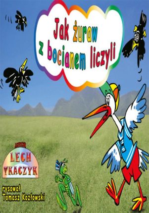 Jak żuraw z bocianem liczyli - Komiks - Lech Tkaczyk (E-book)