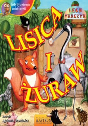 Lisica i żuraw - Lech Tkaczyk (E-book)