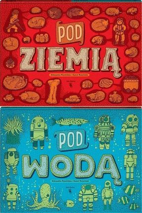 Pod ziemią, pod wodą. Wyd 4 Dwie Siostry