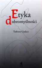 Zdjęcie Etyka dobromyślności - Żory