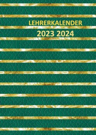 Lehrerkalender 2023 2024, A4 Lehrerplaner: Schulplaner Für Die ...