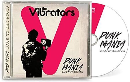 The Vibrators - Punk Mania: Back To The Roots (CD)